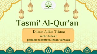 Tasmi' Al Qur'an Juz 27 | ananda Dimas Alfiar Triana - PONPES INSAN TARBAWI