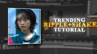 Trending Ripple + Shake Effect in After Effects | Full Tutorial