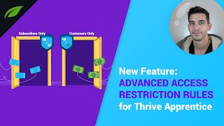 New Thrive Apprentice Feature Makes Online Course Access Restriction Easy