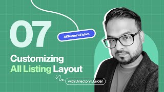 Lecture 07: Customizing All Listing Layout | Build a Money-Making Directory Website