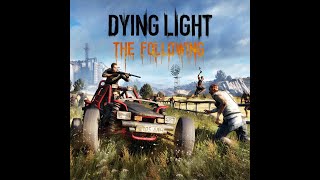 Dying Light: The Following PART 1 WALKTHROUGH (NO COMMENTARY)