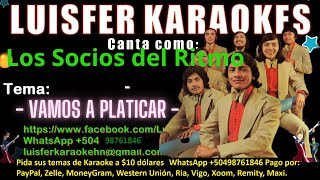 Los Socios Del Ritmo - Vamos a Platicar - Karaoke Full Original