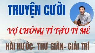 Truyện Cười tiếu lâm hài hước 2024