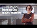 Stand Out in a Job Interview | The Harvard Business Review Guide