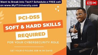 Essential Soft and Hard Skills for a Cybersecurity PCI-DSS Role