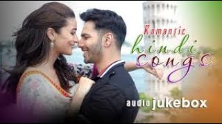 New Hindi Songs 2019 December   Top Bollywood Songs Romantic 2019   Best INDIAN Songs 2019-20