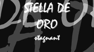 Stella De Oro - Stagnant