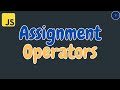 Understanding Assignment Operators In JavaScript 👨‍💻 || Born2Code