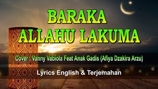 Lirik Lagu Baraka Allahu Lakuma Cover by Vanny Vabiola Ft Afiya D.A - Lirik English & Terjemahan