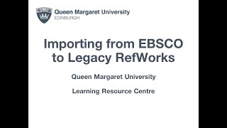 Importing from EBSCO to Legacy RefWorks