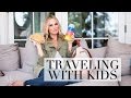 My Easy Tips to Travel with Kids