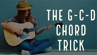 The G C D Chord Trick (How Famous Bands Play These Easy Guitar Chords in Songs)