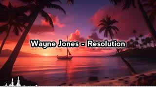 Wayne Jones - Resolution