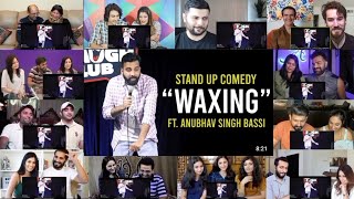 Waxing Stand up Comedy ft Anubhav Singh Bassi | Indian Mixed Reactions