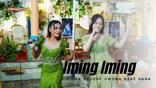 IMING IMING (Cinta Bojone Uwong) - CAMPURSARI SURYA MUDHA | BERKAH MULYO ALAP ALAP SOUND