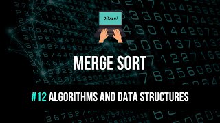 Merge Sort Explained - Algorithms & Data Structures #12