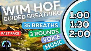 WIM HOF Guided Breathing Meditation - 35 Breaths 3 Rounds Fast Pace | Up to 2min