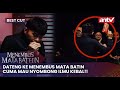 Dateng ke Menembus Mata Batin Cuma Mau Sombong Ilmu Kebal | BestCut Menembus Mata Batin Eps 154(1/2)