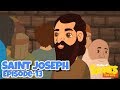 Stories of Saints for Kids! | Saint Joseph (Episode 13)