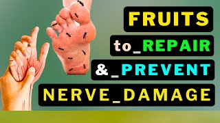 Shockingly Effective Fruits for Nerve Damage: Revealed!