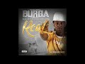 burga something freaky ft ra chel r.e.a.l realize everybody ain t loyal official audio