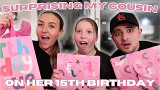 SURPRISING MY COUSIN ON HER 15TH BIRTHDAY!😱🎁💕