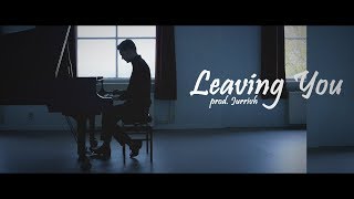 Leaving You - Love R&B Piano Beat Instrumental