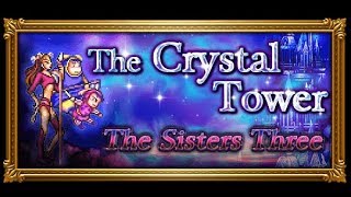 [FFRK] Crystal Tower 10 | The Sisters Three - All Battles #1093