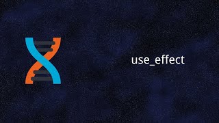 Dioxus | use_effect | Rust | Tutorial 12