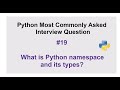 Python Interview Questions #19 - What are namespaces In Python?