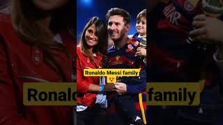 Ronaldo Messi family 😍 mashup #football #fifa