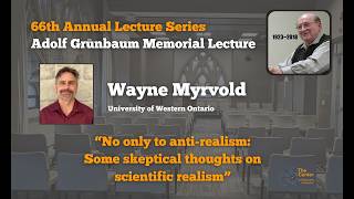 Grünbaum Memorial Lecture – Wayne C. Myrvold