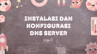 Instalasi dan Konfigurasi DNS Server pada Debian 10