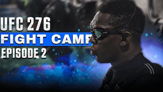 How Israel Adesanya Develops His Incredible Cardio |  UFC 276 Fight Camp Ep.2