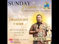 GBI ADONAI SUNDAY SERVICE - 11 AGUSTUS 2024