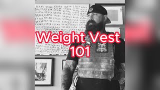 Weight Vest 101
