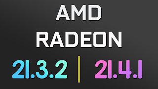 AMD RADEON | 21.3.2 vs 21.4.1