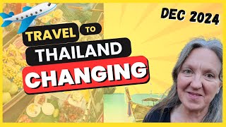 Travel to Thailand is CHANGING... here is what YOU need to know! December 2024 | Thailand visa 2025