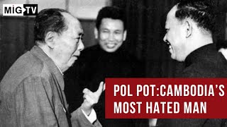 Pol Pot: Cambodia's Most Hated Man