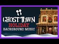 Ghost Town Holiday Background Music - Knott's Berry Farm