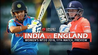 INDIA VS ENGLAND , WOMEN'S WORLD CUP T20 2016