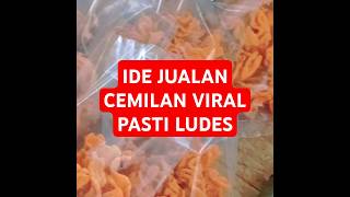 IDE JUALAN CEMILAN | JAJANAN VIRAL (PASTI LUDES)