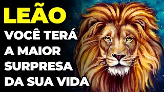 PREVISÕES SIGNO LEÃO: VOCÊ VAI CHORAR COM ESSA REVELAÇÃO FORTE | VOCÊ VAI PULAR DE ALEGRIA COM ISSO