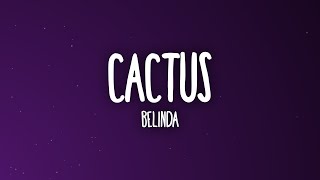 Belinda - Cactus (Letra/Lyrics)