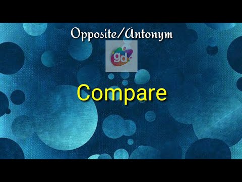 What is antonym for compare?