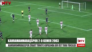 KAHRAMANMARAŞSPOR 2-0 KEMER 2003