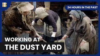 Victorian Dust Yard Work  - 24 Hours in the Past - S01 EP01 - Reality TV