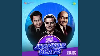 Agar Bewafa Tujhko Pehchan Jate - Jhankar Beats