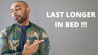 How To Last Longer In Bed 10 EASY Tips