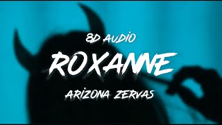 Arizona Zervas - ROXANNE Bass Boosted 5.1 8D AUDIO | USE HEADPHONES
